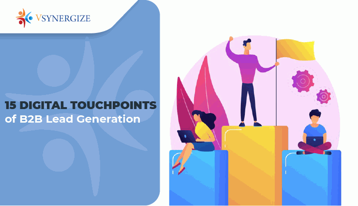 Digita Touch points of B2B Lead Generation