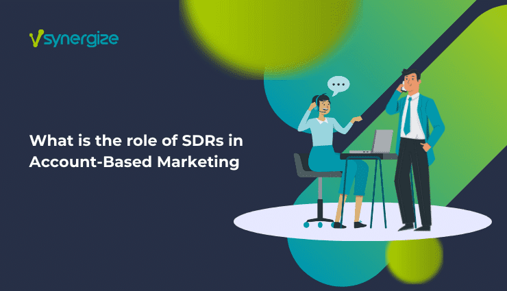 SDRs in Account-Based Marketing